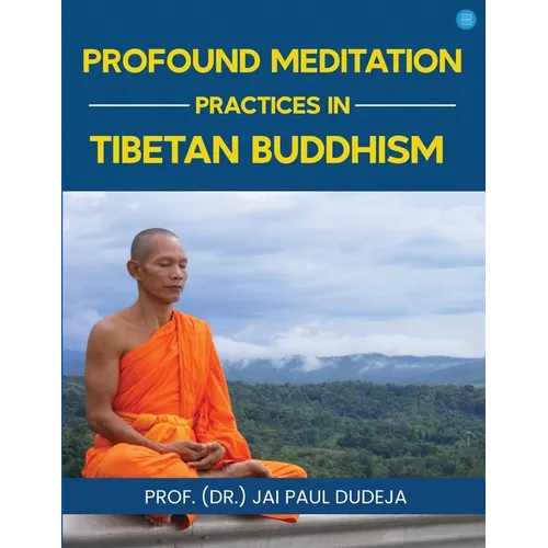 Profound Meditation Practices in Tibetan Buddhism