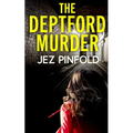 THE DEPTFORD MURDER an absolutely gripping crime mystery with a massive twist