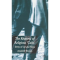 The Rhetoric of Religious Cults: Terms of Use and Abuse