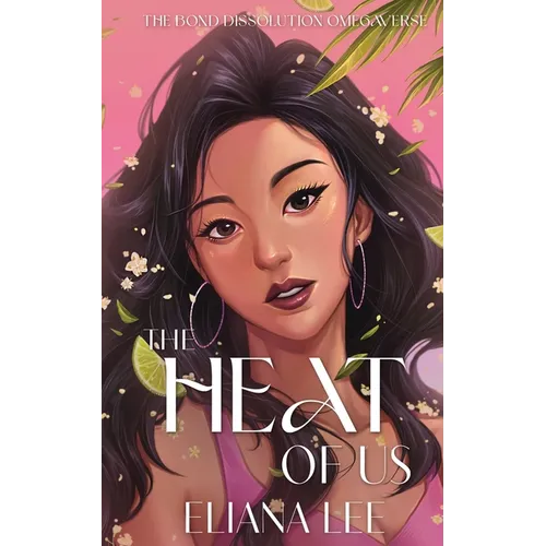 The Heat of Us