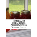 Home and Farm Food Preservation