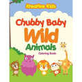 Chubby Baby Wild Animals Coloring Book
