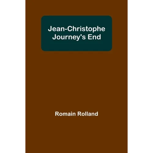 Jean-Christophe Journey's End