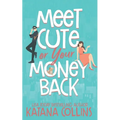 Meet Cute or Your Money Back