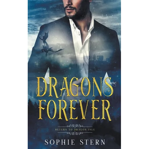 Dragons Are Forever