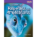 Slithering Reptiles and Amphibians