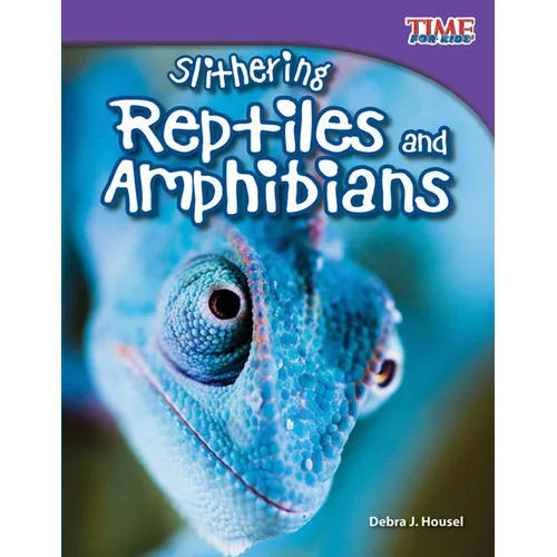 Slithering Reptiles and Amphibians
