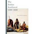 The Indian Southwest, 1580-1830: Ethnogenesis and Reinvention Volume 232