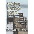 White Harbor Road: and Other Tales of Paranormal Romance