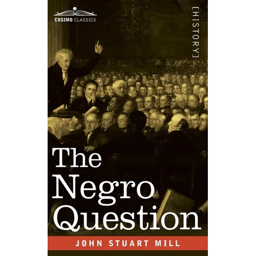 The Negro Question