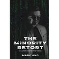 The Minority Retort: A MAGAfesto Dissecting Woke America