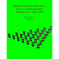 Applied Discrete Structures - Part 1: Fundamentals