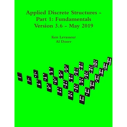 Applied Discrete Structures - Part 1: Fundamentals