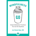 Mindfulness on the Go: Simple Meditation Practices You Can Do Anywhere