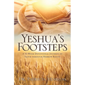 Yeshua's Footsteps: A 52-week Devotional Journey of Faith Through Hebrew Roots