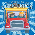 The Wheels on the Dump Truck
