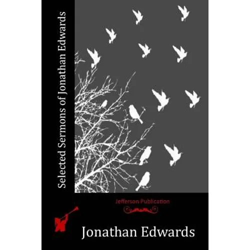 Selected Sermons of Jonathan Edwards