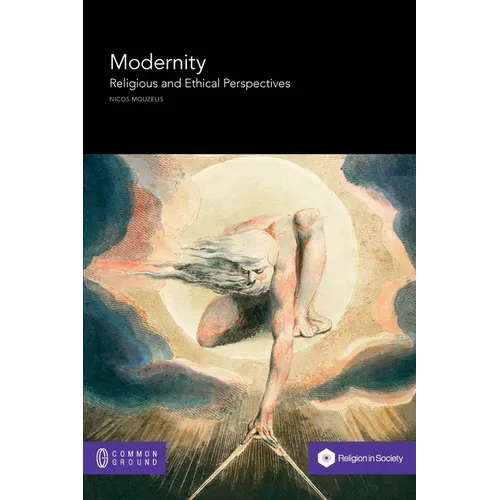 Modernity: Religious and Ethical Perspectives