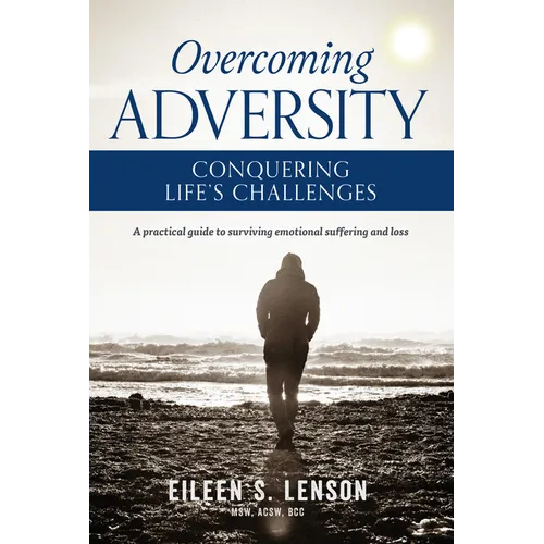 Overcoming Adversity: Conquering Life's Challenges