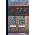 Among The Azores