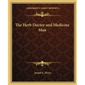 The Herb Doctor and Medicine Man