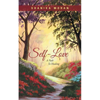 Self-Love: A Path to Healing - Paperback