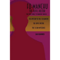 Fu-Manchu: The Devil Doctor: The First Three Fu-Manchu Novels