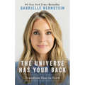 The Universe Has Your Back: Transform Fear to Faith