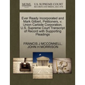 Ever Ready Incorporated and Mark Gilbert, Petitioners, V. Union Carbide Corporation. U.S. Supreme Court Transcript of Record with Supporting Pleadings