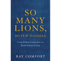 So Many Lions, So Few Daniels