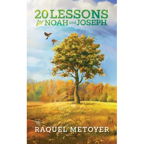 20 Lessons for Noah and Joseph