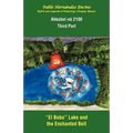 Ahkabal-N 2100. Third Part: Myths and Legends of Petalcingo, Chiapas, Mexico