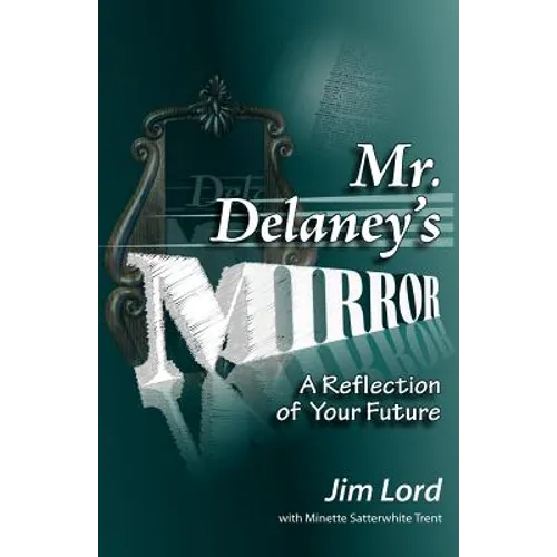 Mr. Delaney's Mirror