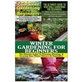 Container Gardening for Beginners & the Ultimate Guide to Vegetable Gardening for Beginners & Winter Gardening for Beginners