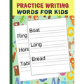 Practice Writing Words for Kids: Words Writing Exercise Workbook - Green