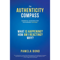 The Authenticity Compass: Essential Guidance for Sustainable Success