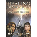 Healing Generations: One Breath at a Time
