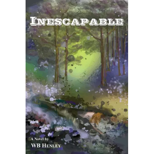Inescapable, A Novel