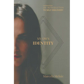 My Own Identity: An Introduction to Self-Discovery