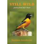 Still Wild: Poems from Bear Shack - Paperback