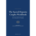 Sacred Deposits: The Couples Workbook
