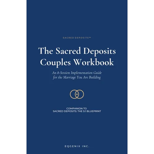 Sacred Deposits: The Couples Workbook