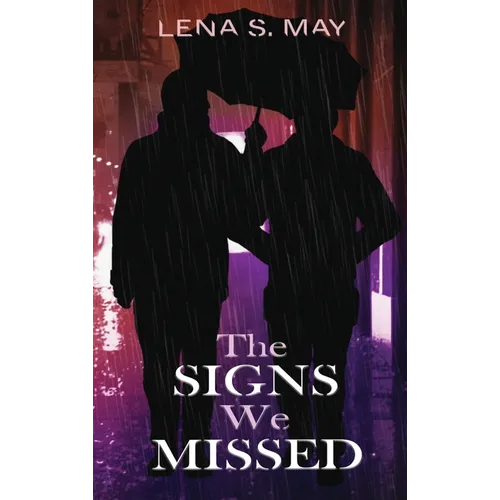 The Signs We Missed