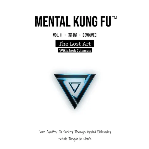 Mental Kung Fu vol. 3 - The Lost Art
