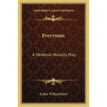 Everyman: A Medieval Morality Play
