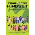 Conqueror Mindset: Conquer the Monster