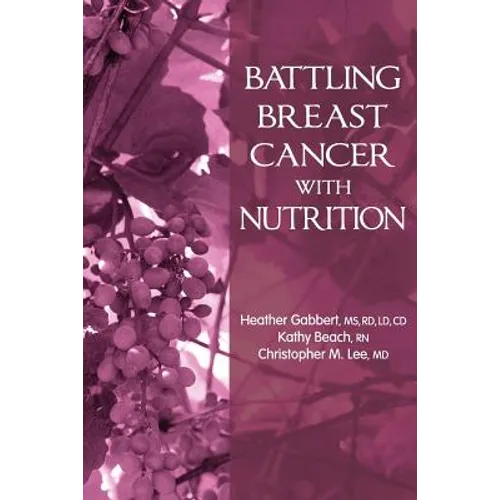 Battling Breast Cancer With Nutrition