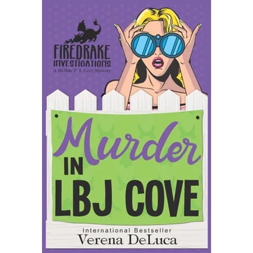 Murder in LBJ Cove: A Midlife P.I. Cozy Mystery