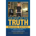 The Rest of the Truth: Second Edition: Fast Weight Loss Programs/Bariatric Surgery