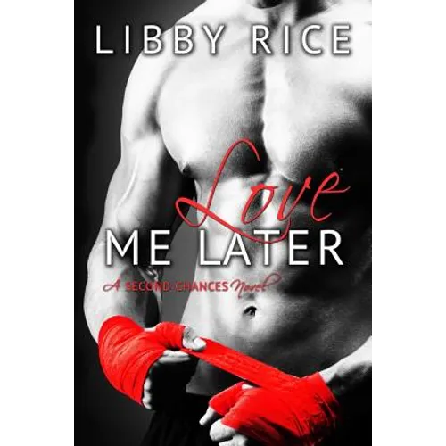 Love Me Later
